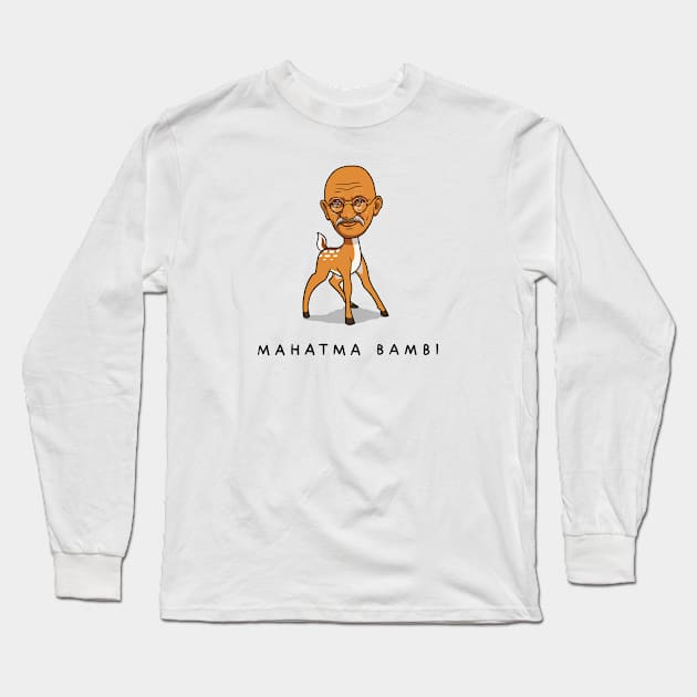 MAHATMA BAMBI Long Sleeve T-Shirt by RogerHaus